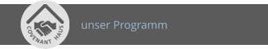 unser Programm